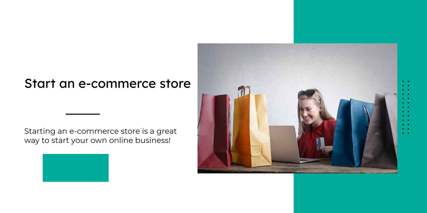 Start an e-commerce store
